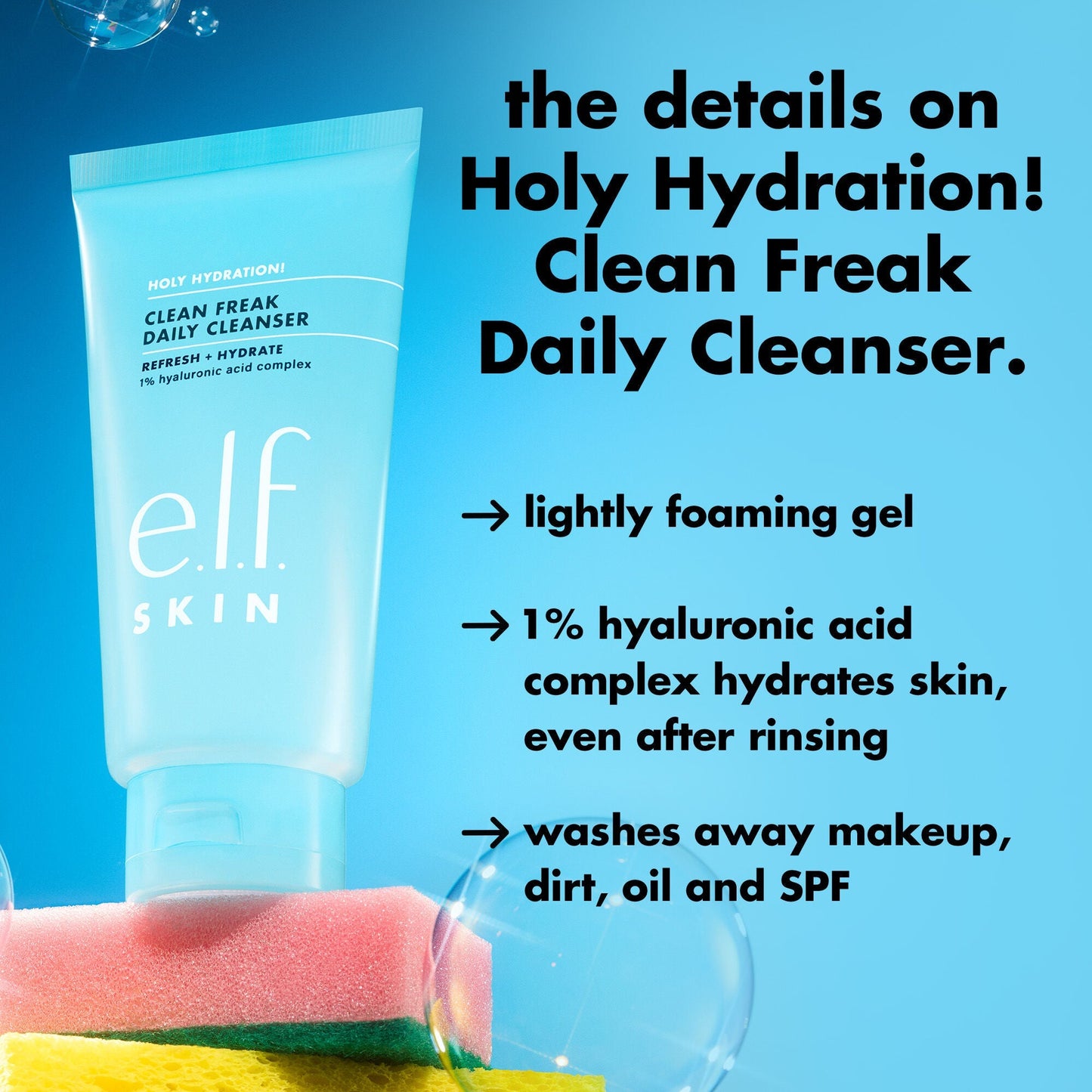 holy-hydration-clean-freak-daily-cleanser-h4 0226_EDU_HHCleanFreak_Details_eab7803d-bc28-47f0-a7b8-bc2b00e3b25d.jpg